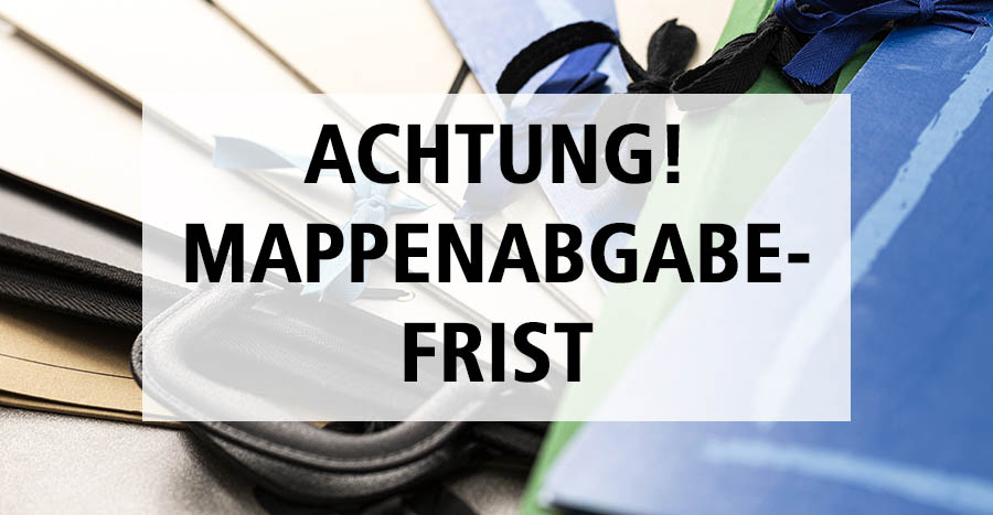 Mappenabgabefrist Grafik-Design 02.03.2026